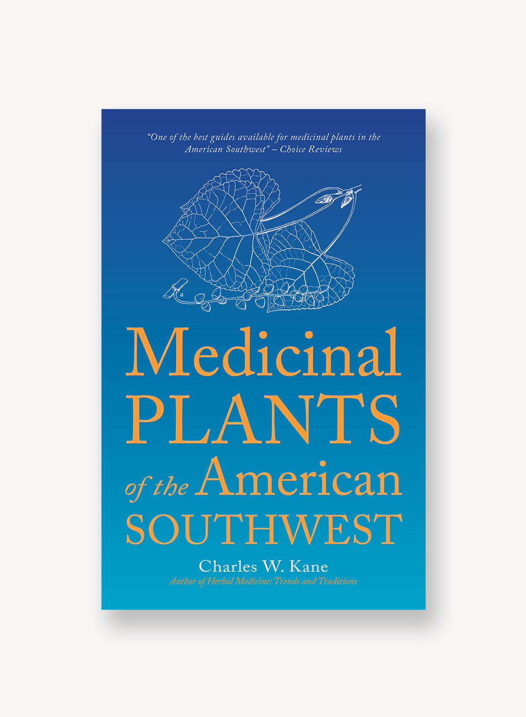 Medicinal Plants of the American Southwest