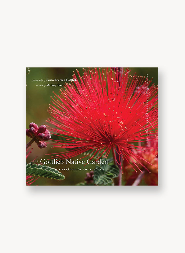 The Gottlieb Native Garden: A California Love Story