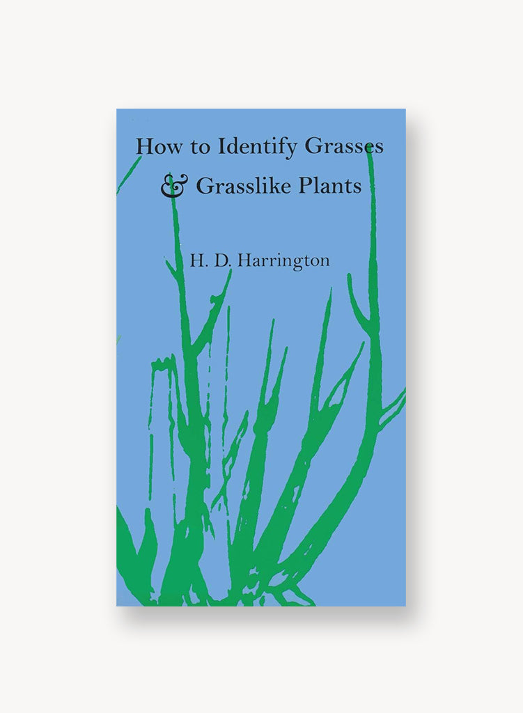 book to identify plants Field Guide to Grasses of California (California Natural History Guides) –  Theodore Payne Foundation