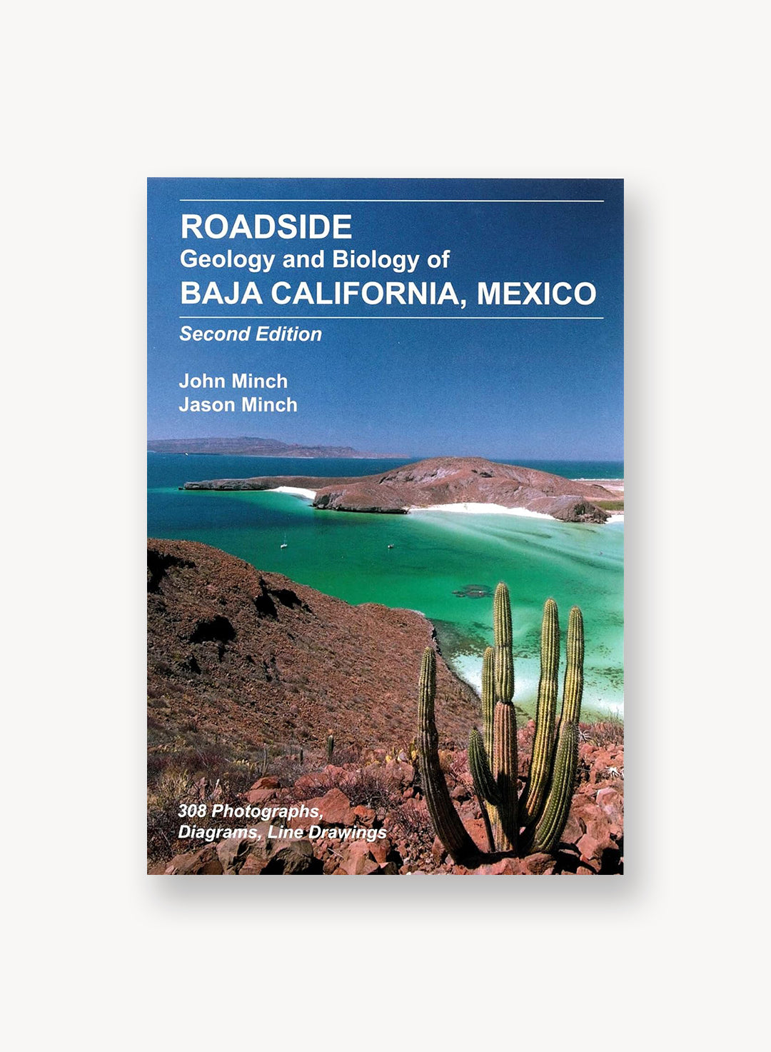 Roadside Geology and Biology of Baja California, Mexico, 2nd Edition