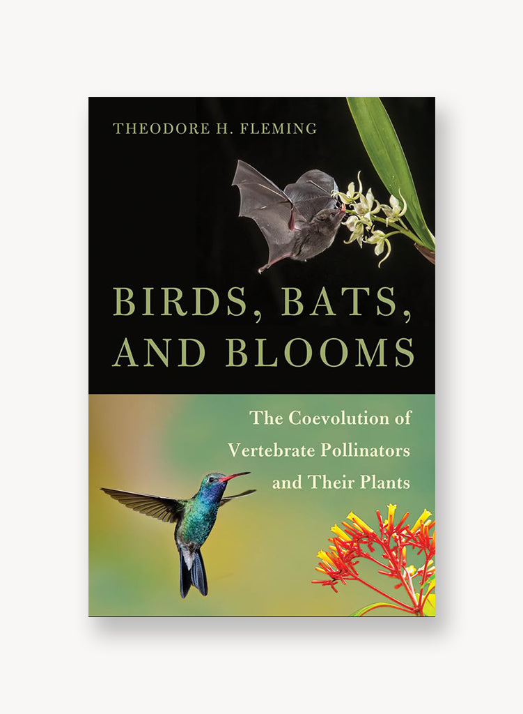 Birds, Bats, and Blooms: The Coevolution of Vertebrate Pollinators and Their Plants