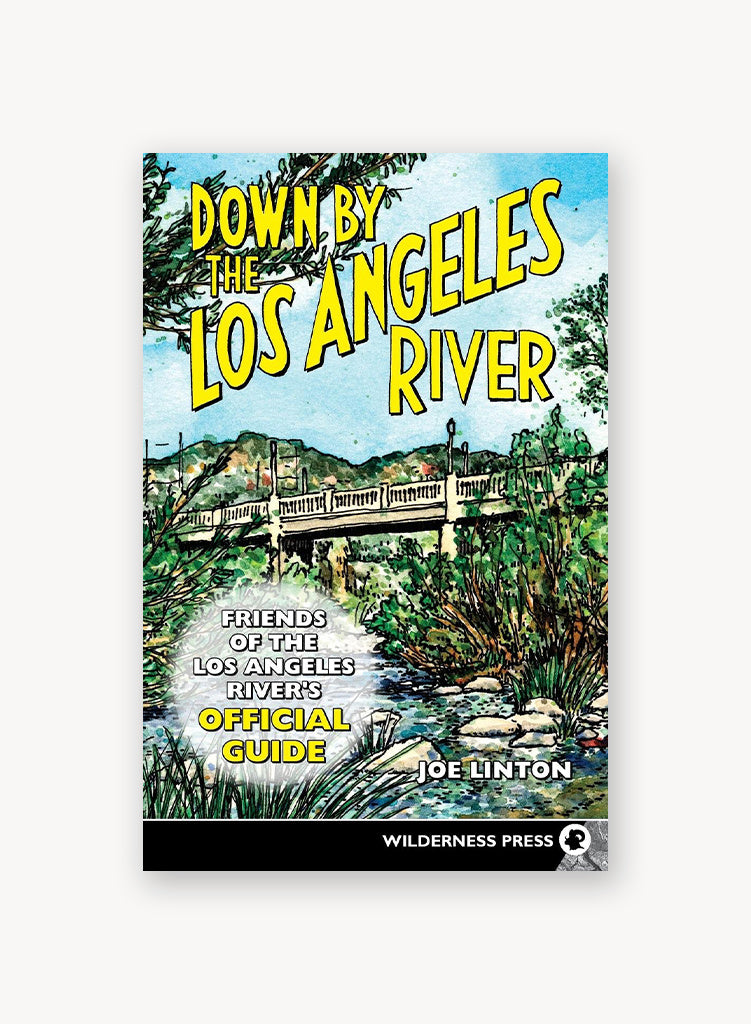 Down By the Los Angeles River