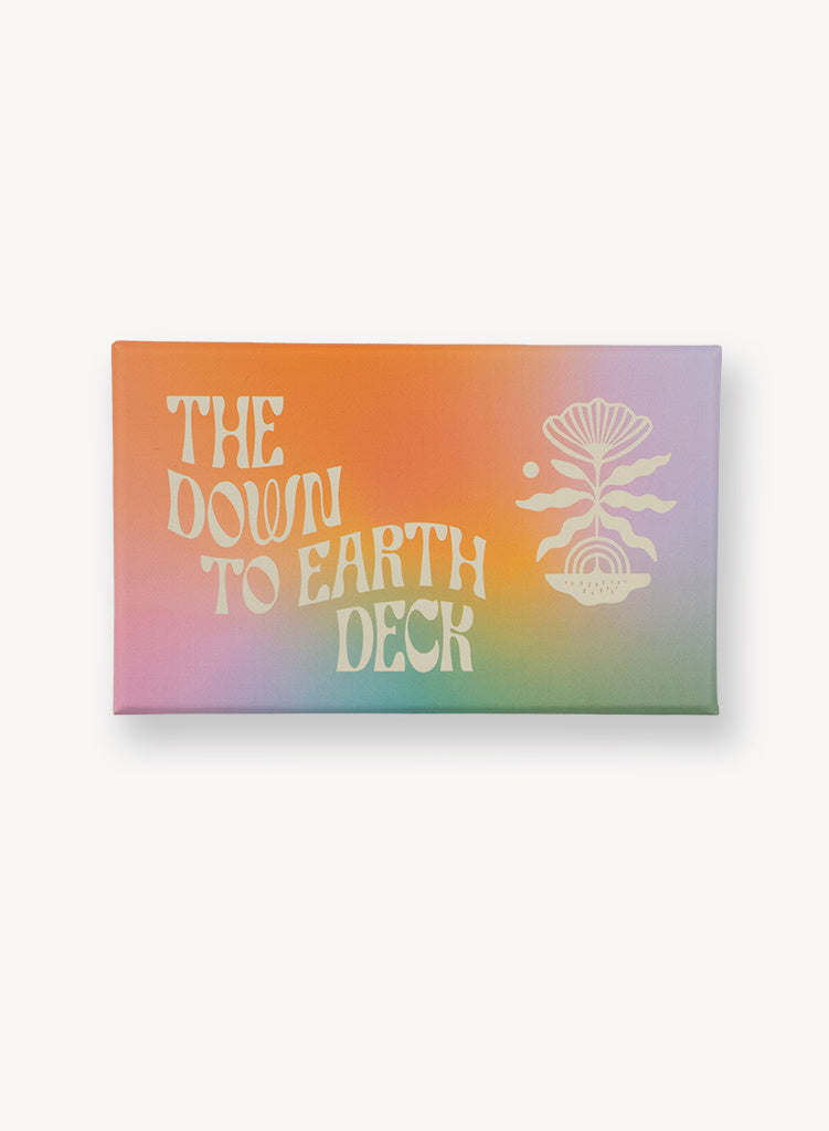 The Down to Earth Deck