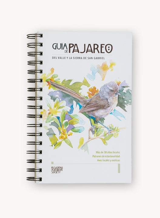 Guia De Pajareo Del Valle Y La Sierra San Gabriel- Birding Guide to the Greater Pasadena Area (Spanish Edition)