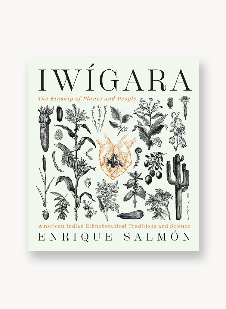 Iwigara: The Kinship of Plants and People