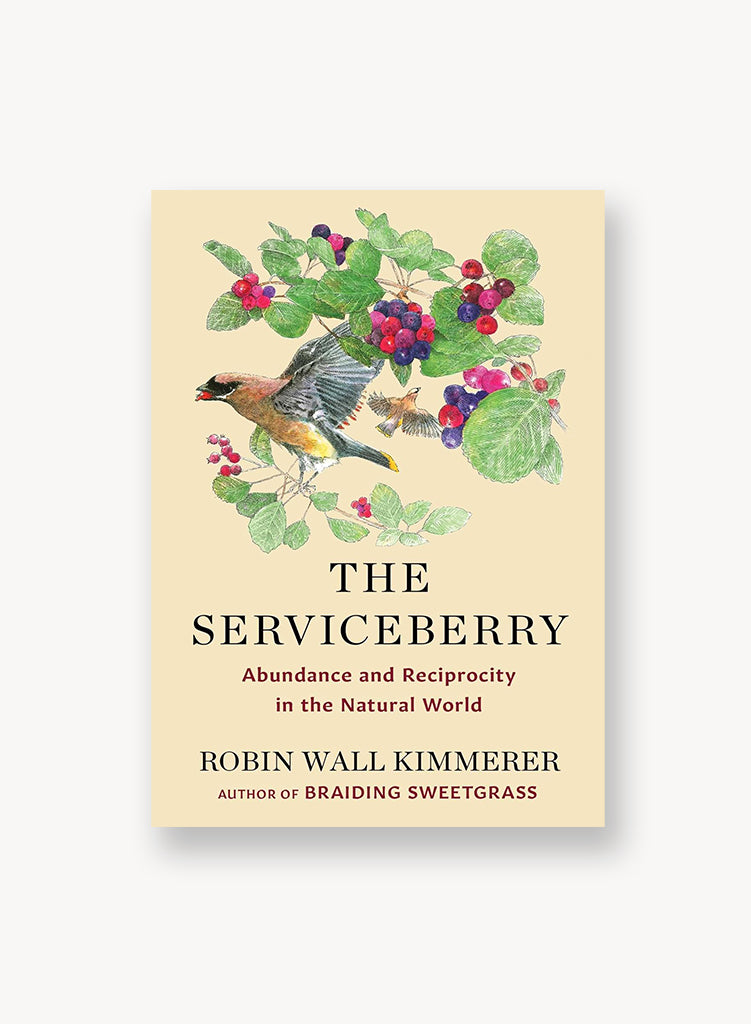 The Serviceberry: Abundance and Reciprocity in the Natural World