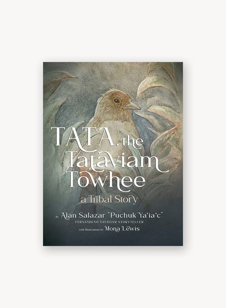 Tata, the Tataviam Towhee - Paperback