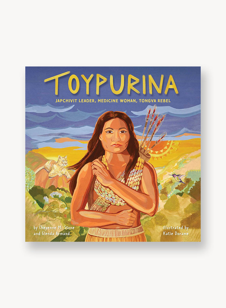 Toypurina: Japchivit Leader, Medicine Woman, Tongva Rebel