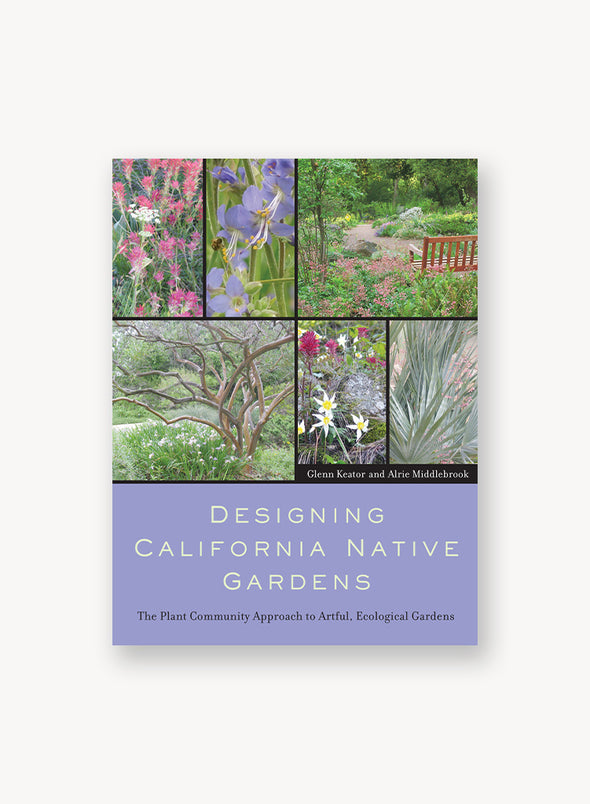 Designing California Native Gardens – Theodore Payne Foundation