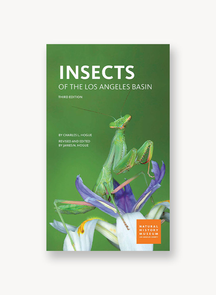 Insects of the Los Angeles Basin, Third Edition